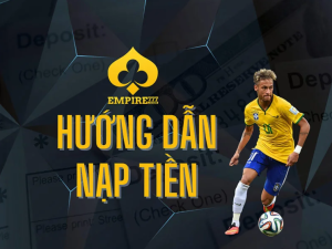 Huong dan nap tien Empire777